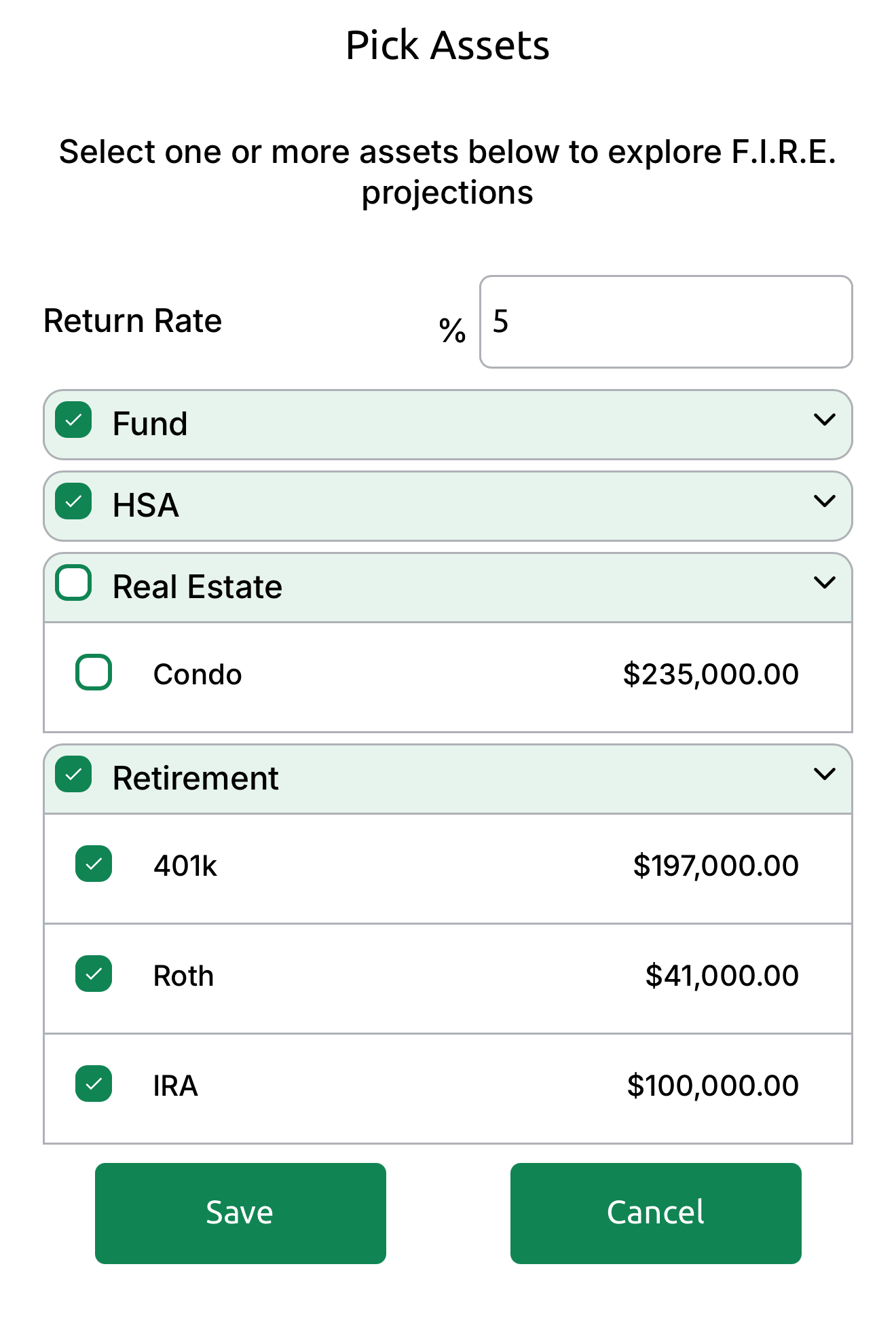 User interface showing asset selection options for F.I.R.E. projections with checkboxes for Fund, HSA, Real Estate, Condo, Retirement accounts, and a specified return rate.